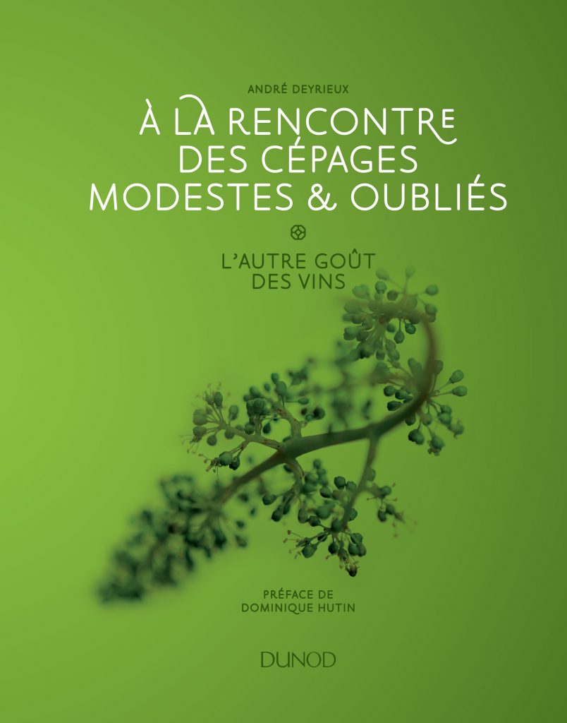 Review: André Deyrieux, Cépages Modestes & Oubliés