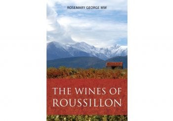 The wines of Roussillon by Rosemary George MW